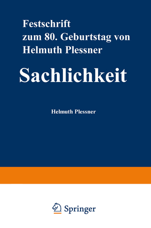 ISBN 9783531111872: Sachlichkeit – Festschrift zum achtzigsten Geburtstag von Helmuth Plessner