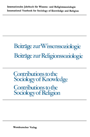 ISBN 9783531112572: Beiträge zur Wissenssoziologie, Beiträge zur Religionssoziologie = Contributions to the sociology of knowledge, contributions to the sociology of religion.