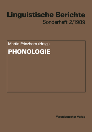 ISBN 9783531120386: Phonologie / Martin Prinzhorn / Taschenbuch / Linguistische Berichte Sonderhefte / Paperback / 280 S. / Deutsch / 1990 / VS Verlag fr Sozialwissenschaften / EAN 9783531120386