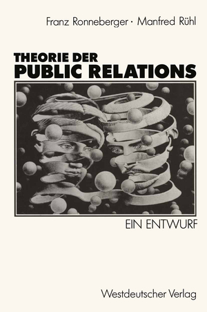 gebrauchtes Buch – Franz Ronneberger – Theorie der Public Relations: Ein Entwurf