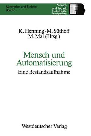 ISBN 9783531121598: Mensch und Automatisierung - Eine Bestandsaufnahme