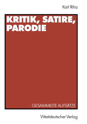 ISBN 9783531123882: Kritik, Satire, Parodie