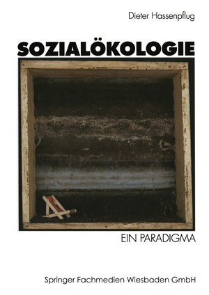 ISBN 9783531125039: Sozialökologie - Ein Paradigma