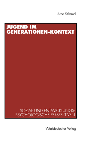 ISBN 9783531125183: Jugend im Generationen-Kontext - Sozial- und entwicklungspsychologische Perspektiven