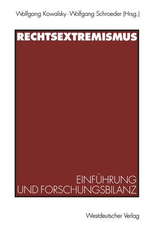 ISBN 9783531125619: Rechtsextremismus - Einführung und Forschungsbilanz