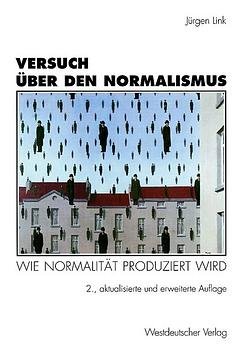 ISBN 9783531132761: Versuch über den Normalismus – Wie Normalität produziert wird