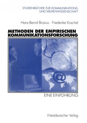 ISBN 9783531133652: Methoden der empirischen Kommunikationsforschung