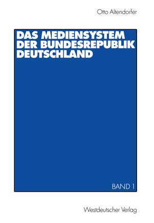 ISBN 9783531134352: Mediensystem der Bundesrepublik Deutschland / Das Mediensystem der Bundesrepublik Deutschland 1