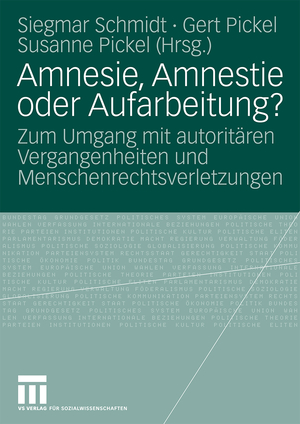 ISBN 9783531138688: Amnesie, Amnestie oder Aufarbeitung?