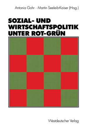 ISBN 9783531140643: Sozial- und Wirtschaftspolitik unter Rot-Grün