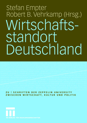 ISBN 9783531147543: Wirtschaftsstandort Deutschland