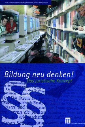 ISBN 9783531148250: Bildung neu denken! Das juristische Konzept – Das juristische Konzept