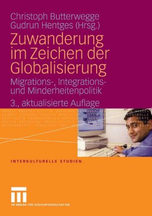 ISBN 9783531149578: Zuwanderung im Zeichen der Globalisierung