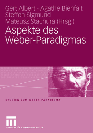 ISBN 9783531149943: Aspekte des Weber-Paradigmas – Festschrift für Wolfgang Schluchter