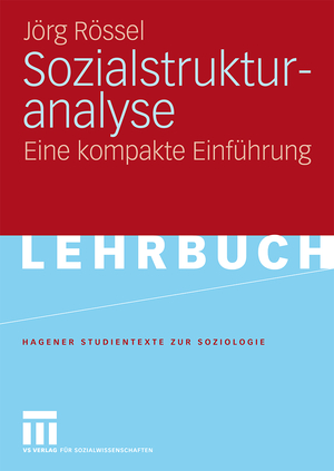 ISBN 9783531149974: Sozialstrukturanalyse