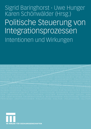 ISBN 9783531151731: Politische Steuerung von Integrationsprozessen