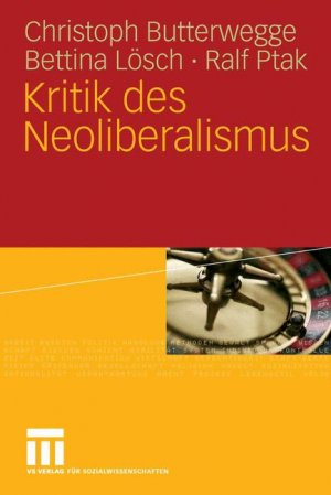 ISBN 9783531151854: Kritik des Neoliberalismus