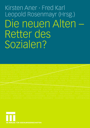 ISBN 9783531152301: Die neuen Alten - Retter des Sozialen?