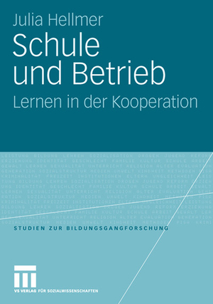 ISBN 9783531153582: Schule und Betrieb – Lernen in der Kooperation