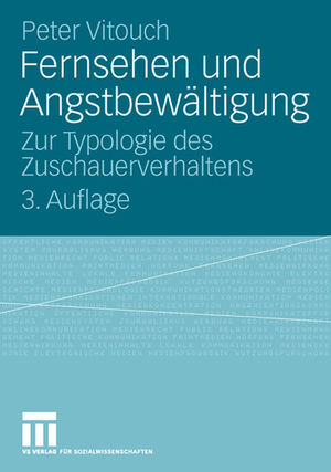 ISBN 9783531153834: Fernsehen und Angstbewältigung – Zur Typologie des Zuschauerverhaltens