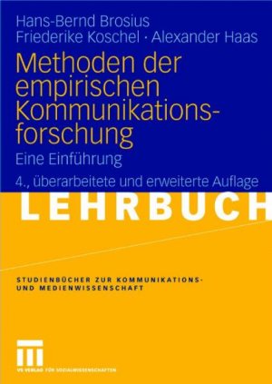 ISBN 9783531153902: Methoden der empirischen Kommunikationsforschung