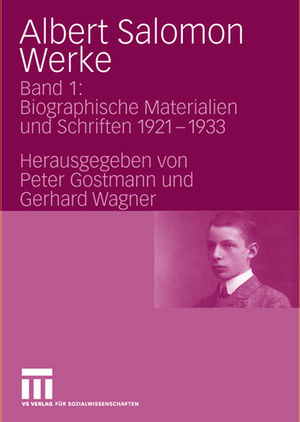 ISBN 9783531154831: Albert Salomon Werke - Band 1: Biographische Materialien und Schriften 1921-1933