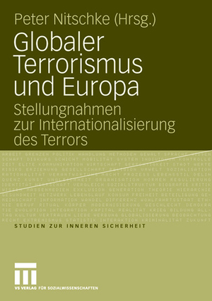 ISBN 9783531155203: Globaler Terrorismus und Europa - Stellungnahmen zur Internationalisierung des Terrors