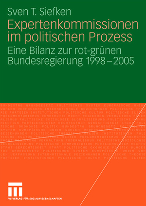 ISBN 9783531156910: Expertenkommissionen im politischen Prozess - Eine Bilanz zur rot-grünen Bundesregierung 1998 - 2005