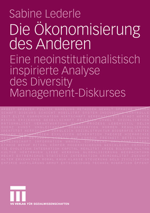 ISBN 9783531157016: Die Ökonomisierung des Anderen - Eine neoinstitutionalistisch inspirierte Analyse des Diversity Management-Diskurses