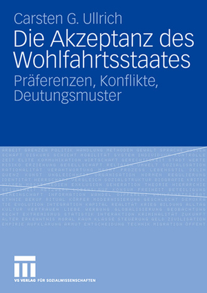 ISBN 9783531157023: Die Akzeptanz des Wohlfahrtsstaates - Präferenzen, Konflikte, Deutungsmuster