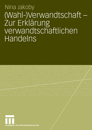 ISBN 9783531157061: (Wahl-)Verwandtschaft - Zur Erklärung verwandtschaftlichen Handelns