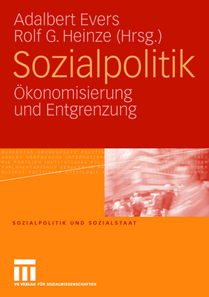 ISBN 9783531157665: Sozialpolitik - Ökonomisierung und Entgrenzung