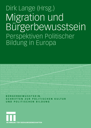 ISBN 9783531157733: Migration und Bürgerbewusstsein - Perspektiven Politischer Bildung in Europa