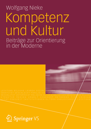 ISBN 9783531158846: Kompetenz und Kultur - Beiträge zur Orientierung in der Moderne