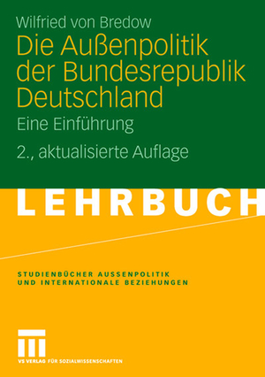 ISBN 9783531161594: Die Außenpolitik der Bundesrepublik Deutschland – Eine Einführung