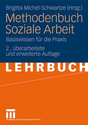 neues Buch – Brigitta Michel-Schwartze – Methodenbuch Soziale Arbeit