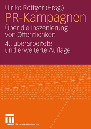 neues Buch – Ulrike Röttger – PR-Kampagnen | Über die Inszenierung von Öffentlichkeit | Ulrike Röttger | Taschenbuch | Paperback | 388 S. | Deutsch | 2009 | VS Verlag fr Sozialwissenschaften | EAN 9783531162287