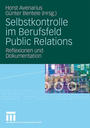 ISBN 9783531163109: Selbstkontrolle im Berufsfeld Public Relations - Reflexionen und Dokumentation