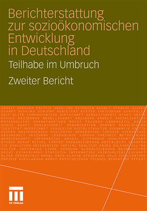 ISBN 9783531165004: Teilhabe im Umbruch., Zweiter Bericht. Red.: Peter Bartelheimer, Sabine Fromm, Jürgen Kädtler