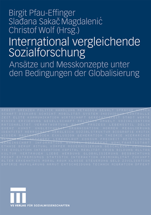 ISBN 9783531165240: International vergleichende Sozialforschung - Ansätze und Messkonzepte unter den Bedingungen der Globalisierung