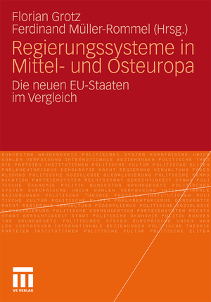 ISBN 9783531165868: Regierungssysteme in Mittel- und Osteuropa - Die neuen EU-Staaten im Vergleich