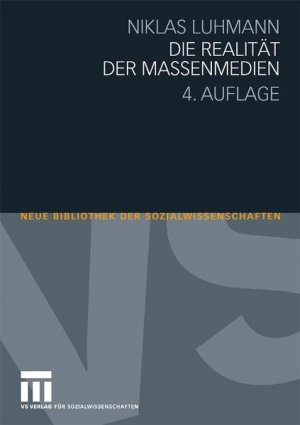 ISBN 9783531166667: Die Realität der Massenmedien