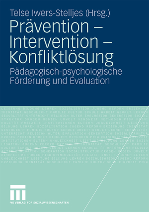 ISBN 9783531168357: Prävention - Intervention - Konfliktlösung - Pädagogisch-psychologische Förderung und Evaluation