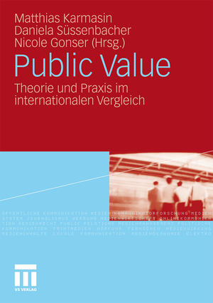 gebrauchtes Buch – Karmasin, Matthias; Süssenbacher – Public Value - Theorie und Praxis im internationalen Vergleich