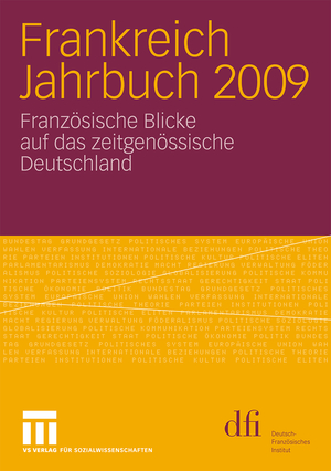 ISBN 9783531173481: Frankreich Jahrbuch 2009 - Französische Blicke auf das zeitgenössische Deutschland