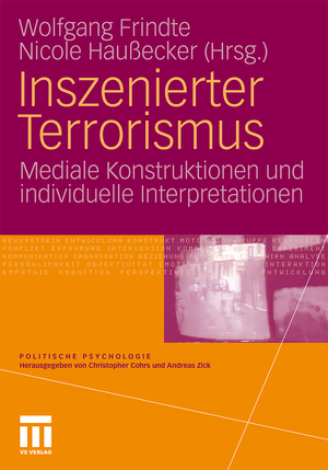 ISBN 9783531175515: Inszenierter Terrorismus – Mediale Konstruktionen und individuelle Interpretationen