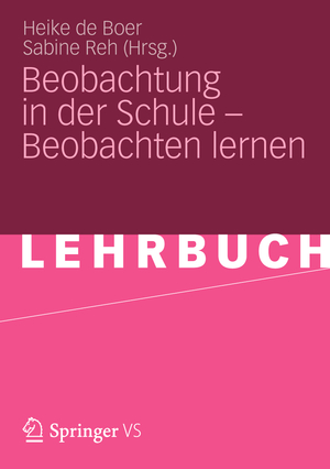 ISBN 9783531177618: Beobachtung in der Schule - Beobachten lernen