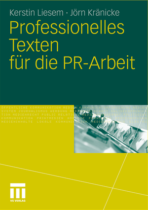 ISBN 9783531177786: Professionelles Texten für die PR-Arbeit