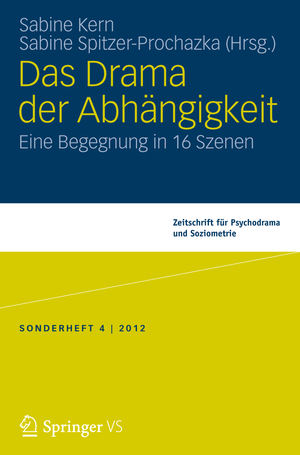 ISBN 9783531197784: Das Drama der Abhängigkeit - Eine Begegnung in 16 Szenen