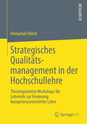 ISBN 9783531198064: Strategisches Qualitätsmanagement in der Hochschullehre - Theoriegeleitete Workshops für Lehrende zur Förderung kompetenzorientierter Lehre